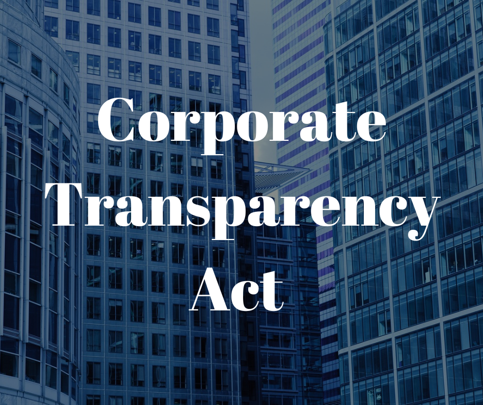 Corporate Transparency Act – Act Now!